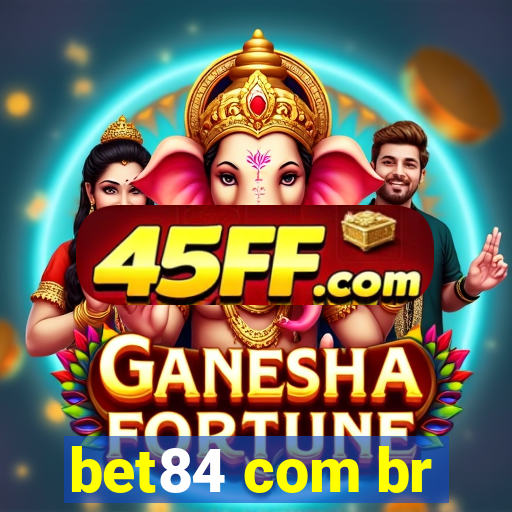 bet84 com br